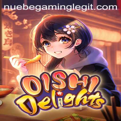 OishiDelights: A Culinary Adventure with NUEBE Gaming