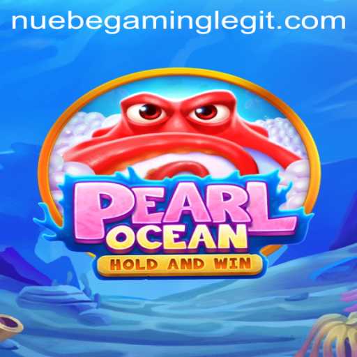 Discover the Enchanting World of PearlOcean: A Dive into NUEBE Gaming's Latest Sensation