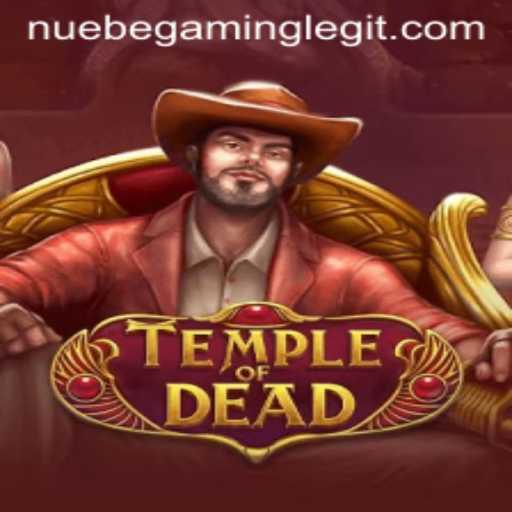 Explore the Mysteries of 'TempleofDead' with NUEBE Gaming