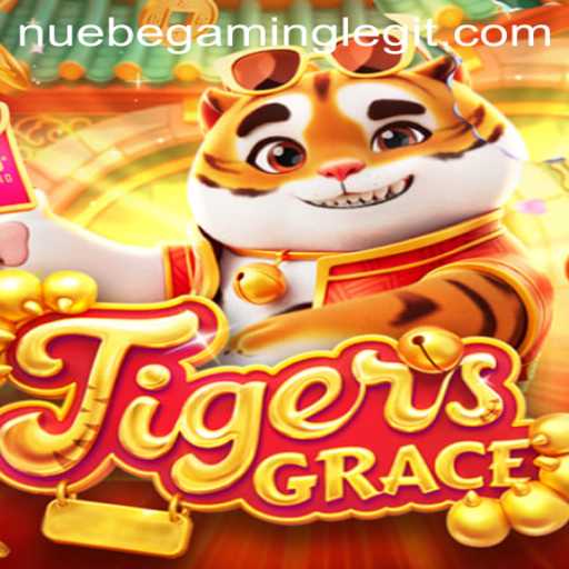 TigersGrace and NUEBE Gaming: A Thrilling New Adventure in Digital Entertainment